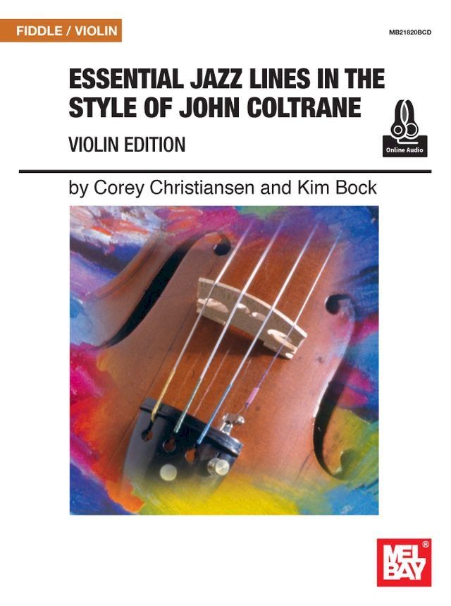  Essential Jazz Lines in the Style of John Coltrane Violin Edition(Kobo/電子書)