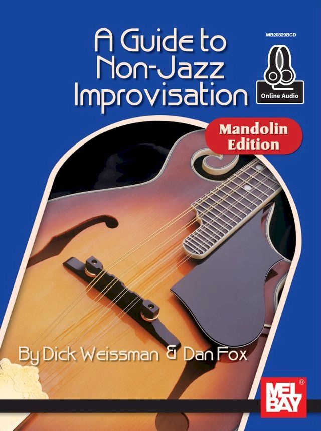  A Guide to Non-Jazz Improvisation: Mandolin Edition(Kobo/電子書)