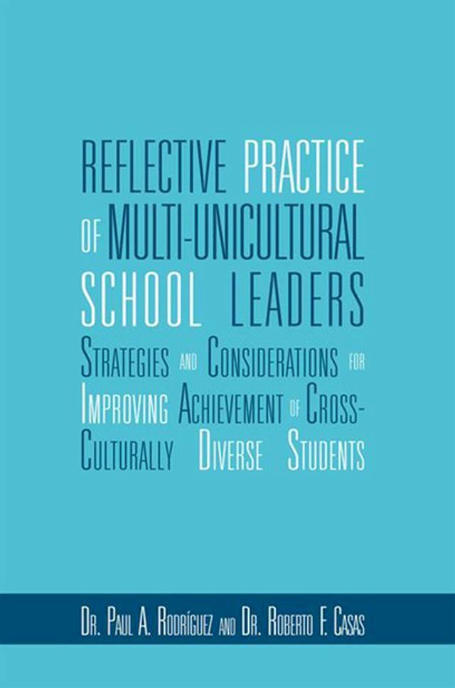  Reflective Practice of Multi-Unicultural School Leaders(Kobo/電子書)