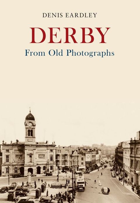 Derby From Old Photographs(Kobo/電子書)