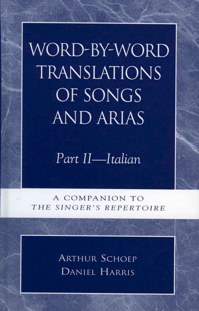  Word-by-Word Translations of Songs and Arias, Part II(Kobo/電子書)