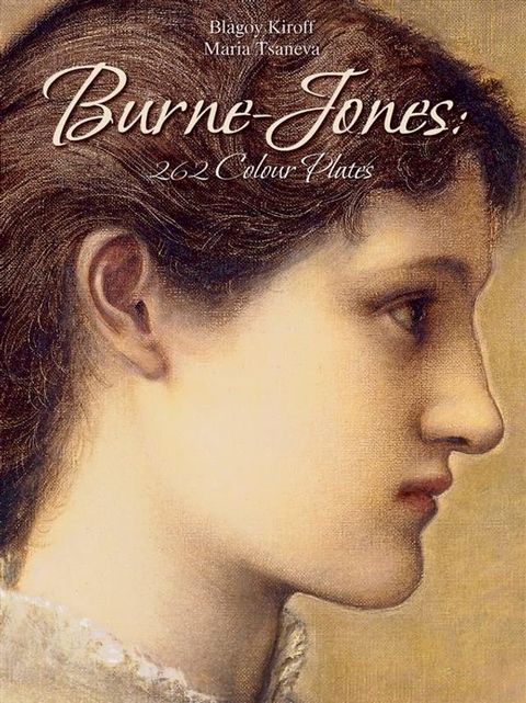 Burne-Jones: 262 Colour Plates(Kobo/電子書)
