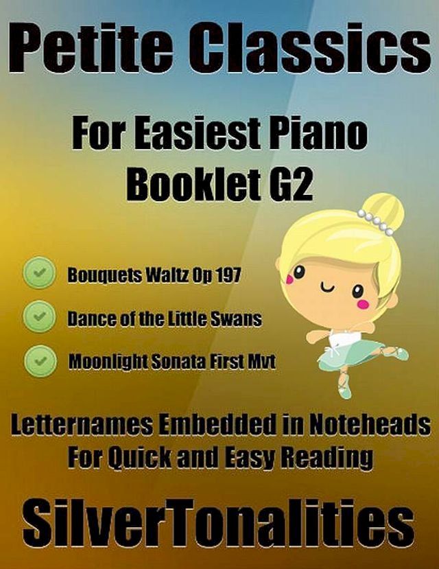  Petite Classics for Easiest Piano Booklet G2(Kobo/電子書)