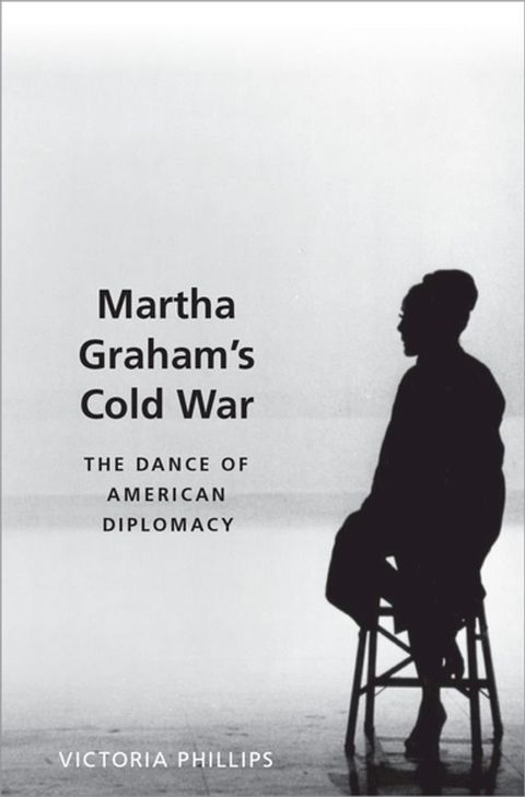 Martha Graham's Cold War(Kobo/電子書)