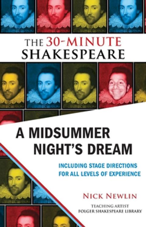 A Midsummer Night's Dream: The 30-Minute Shakespeare(Kobo/電子書)