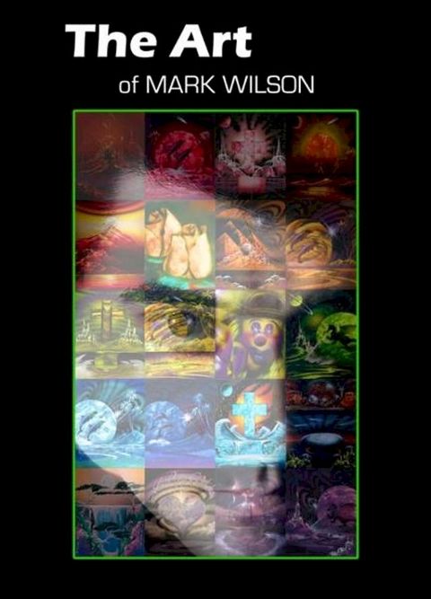 The Art of Mark Wilson(Kobo/電子書)