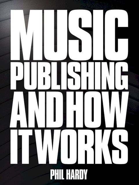 Nickels & Dimes: Music Publishing & It's Administration in the Modern Age(Kobo/電子書)