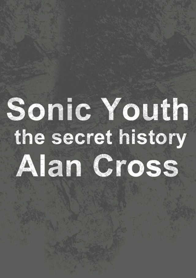  Sonic Youth(Kobo/電子書)