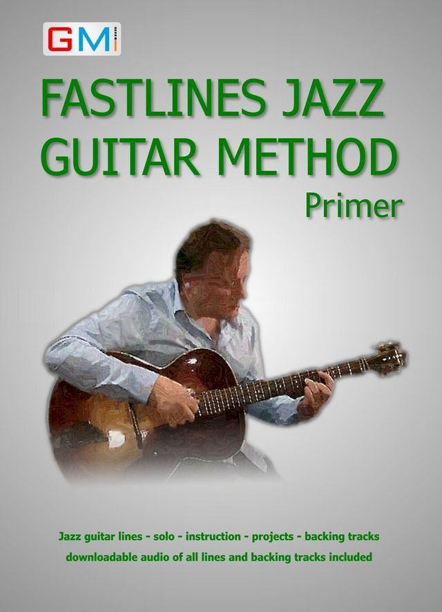  Fastlines Jazz Guitar Method Primer(Kobo/電子書)