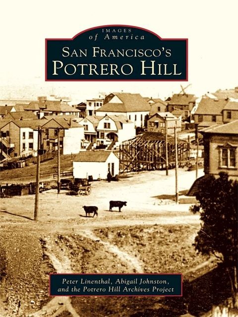 San Francisco's Potrero Hill(Kobo/電子書)