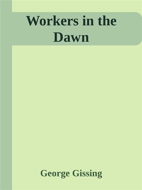 Workers in the Dawn(Kobo/電子書)