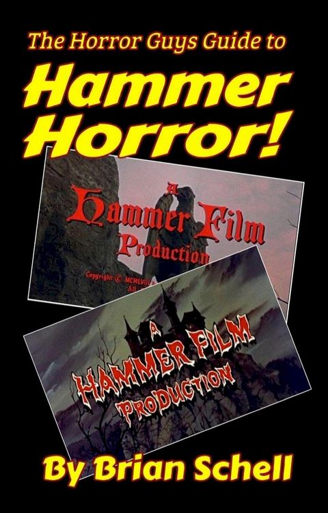 The Horror Guys Guide to Hammer Horror!(Kobo/電子書)