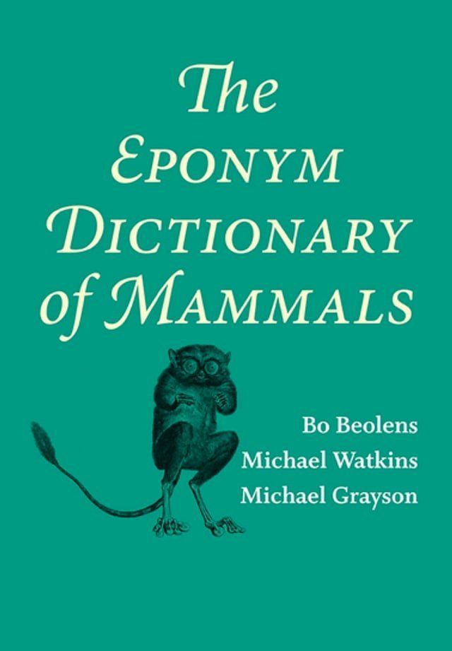  The Eponym Dictionary of Mammals(Kobo/電子書)