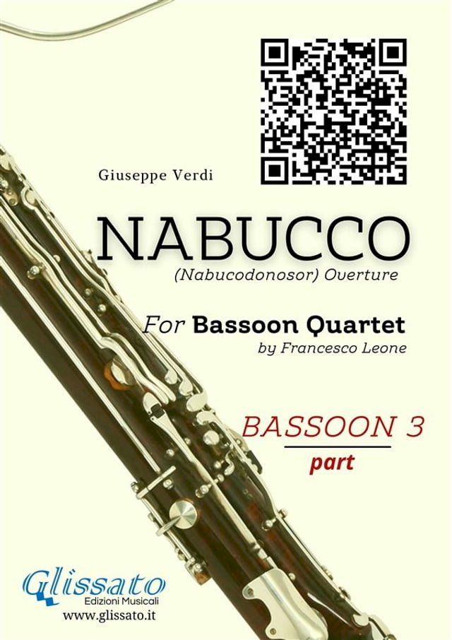  Bassoon 3 part of "Nabucco" overture for Bassoon Quartet(Kobo/電子書)