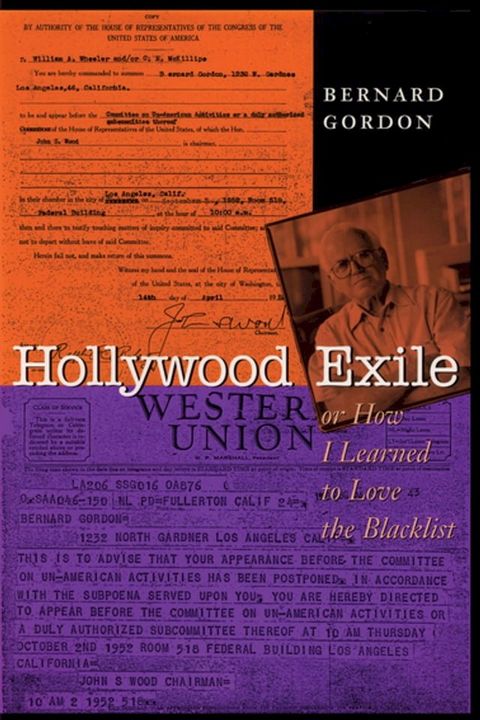 Hollywood Exile, or How I Learned to Love the Blacklist(Kobo/電子書)