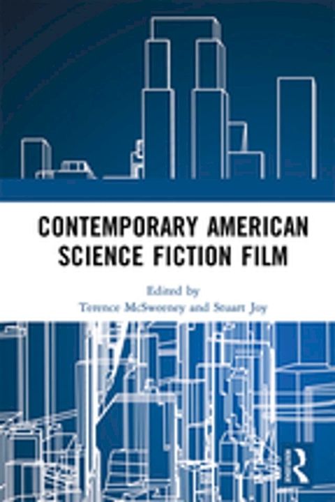 Contemporary American Science Fiction Film(Kobo/電子書)