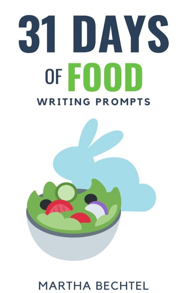  31 Days of Food (Writing Prompts)(Kobo/電子書)