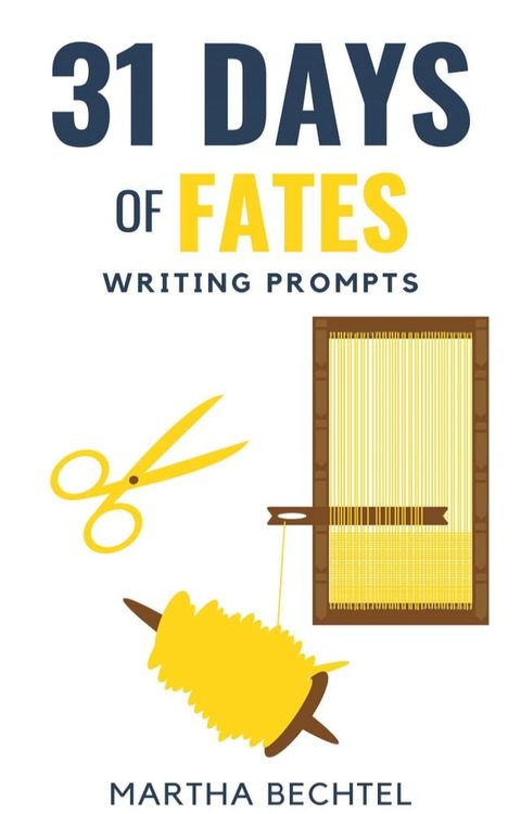 31 Days of Fates (Writing Prompts)(Kobo/電子書)