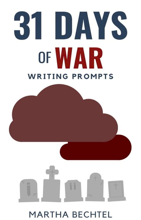 31 Days of War (Writing Prompts)(Kobo/電子書)