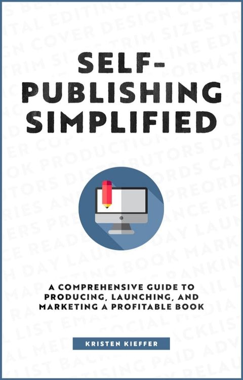 Self-Publishing Simplified(Kobo/電子書)