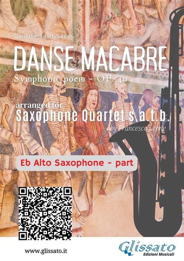  Eb Alto Sax part of "Danse Macabre" for Saxophone Quartet(Kobo/電子書)