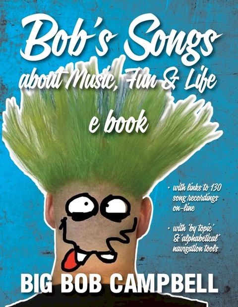 Bob's Song's about music, fun and life(Kobo/電子書)