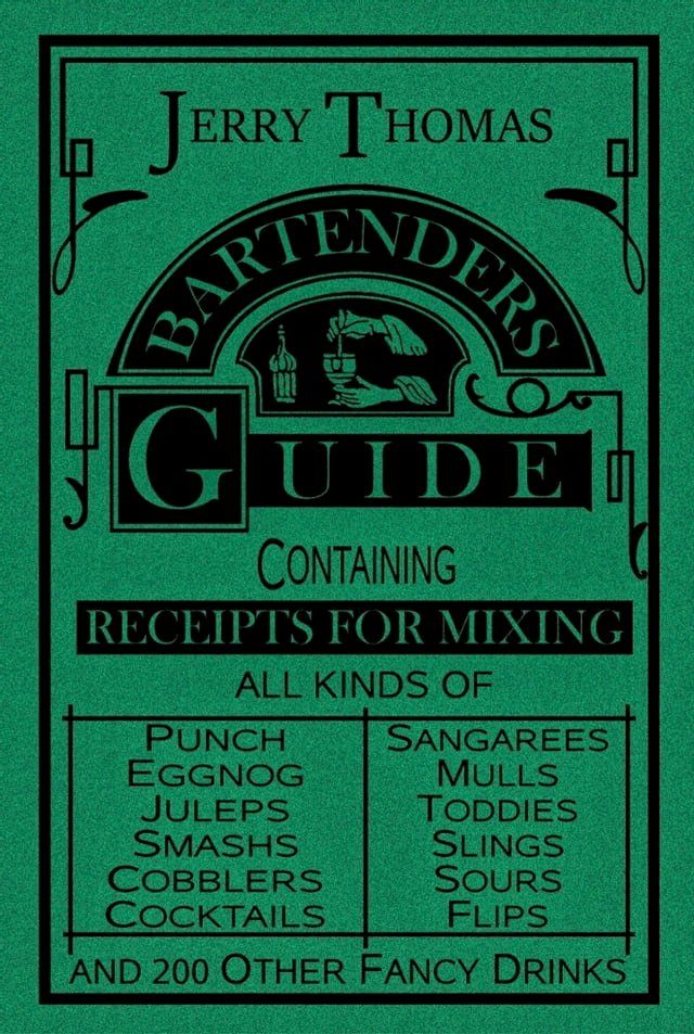  The Bartender's Guide 1887(Kobo/電子書)