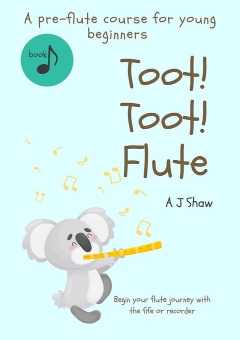 Toot! Toot! Flute(Kobo/電子書)