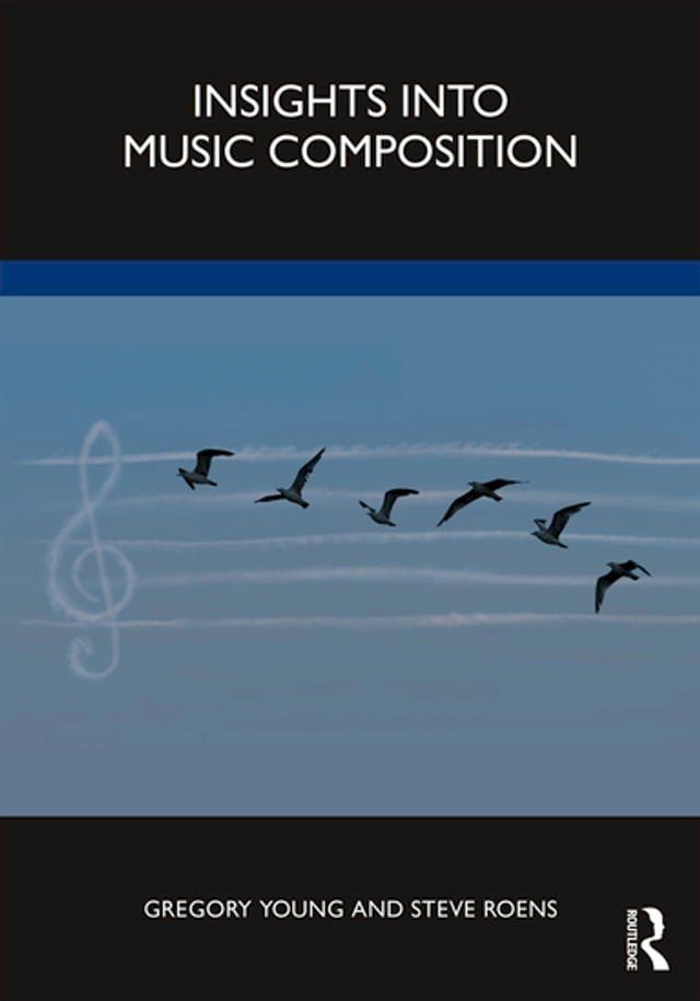  Insights into Music Composition(Kobo/電子書)