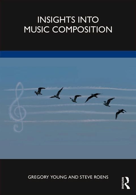 Insights into Music Composition(Kobo/電子書)