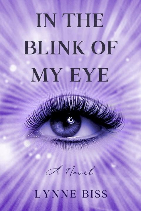 In the Blink of My Eye(Kobo/電子書)