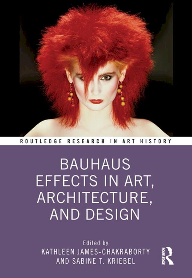  Bauhaus Effects in Art, Architecture, and Design(Kobo/電子書)