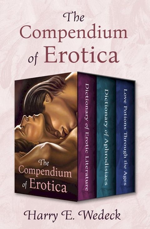 The Compendium of Erotica(Kobo/電子書)