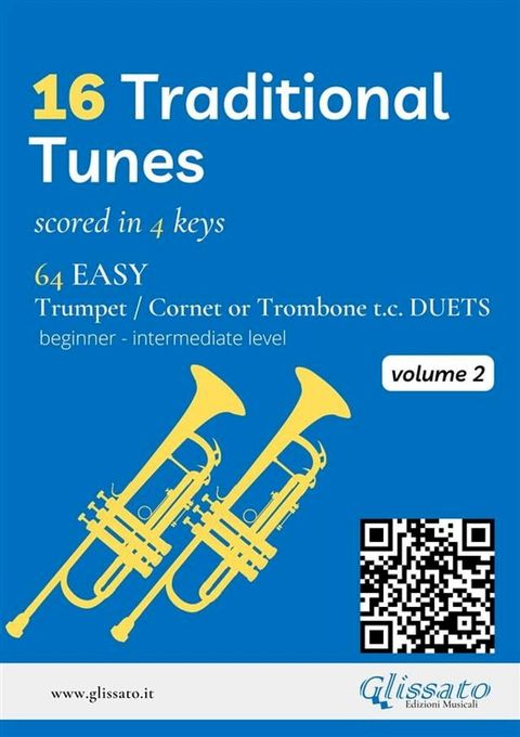 16 Traditional Tunes - 64 easy Trumpet/Cornet or Trombone t.c. duets (Vol.2)(Kobo/電子書)