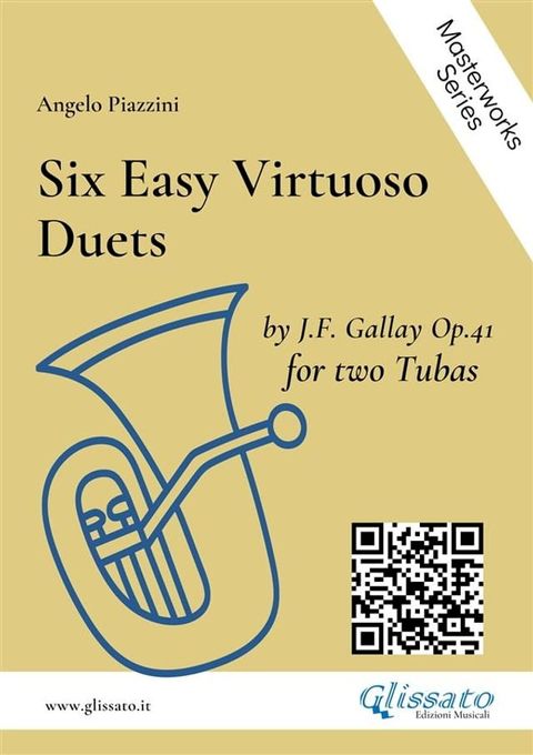 Six Easy Virtuoso Tuba Duets by J.F.Gallay op.41(Kobo/電子書)