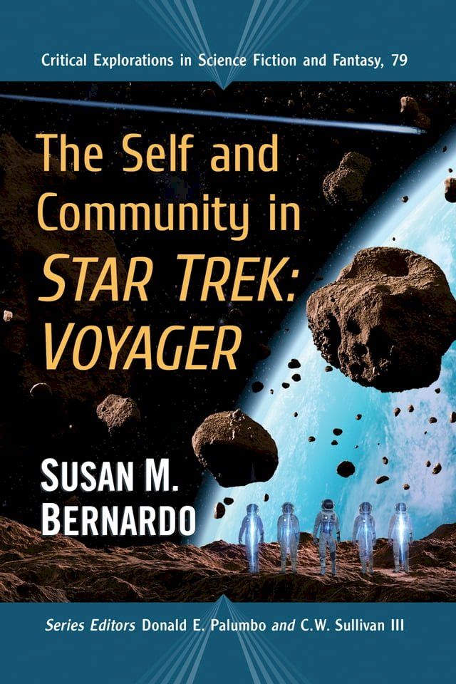  The Self and Community in Star Trek: Voyager(Kobo/電子書)