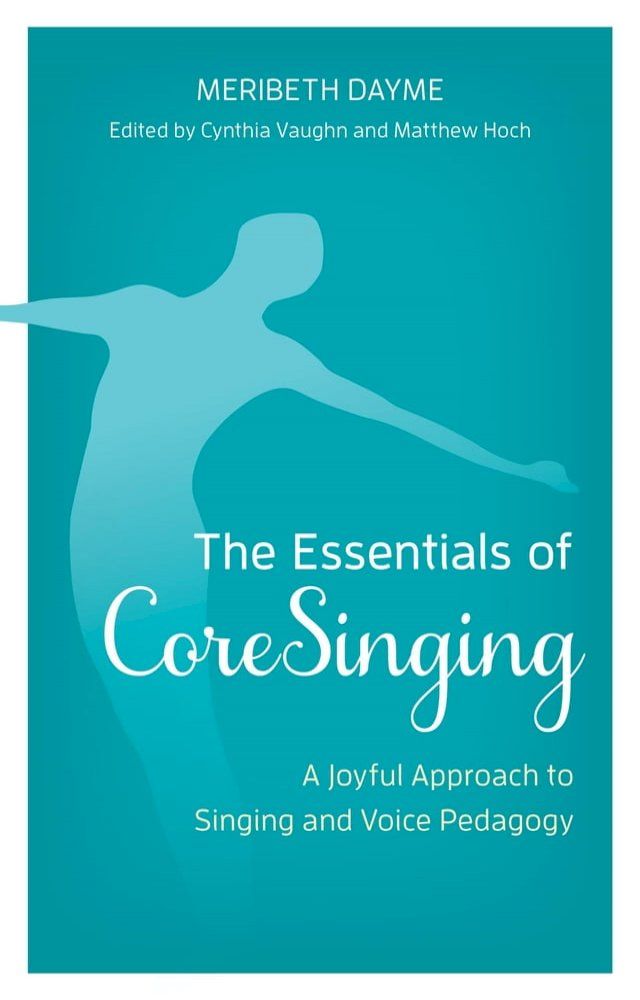  The Essentials of CoreSinging(Kobo/電子書)