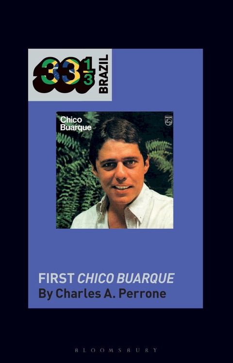 Chico Buarque's First Chico Buarque(Kobo/電子書)