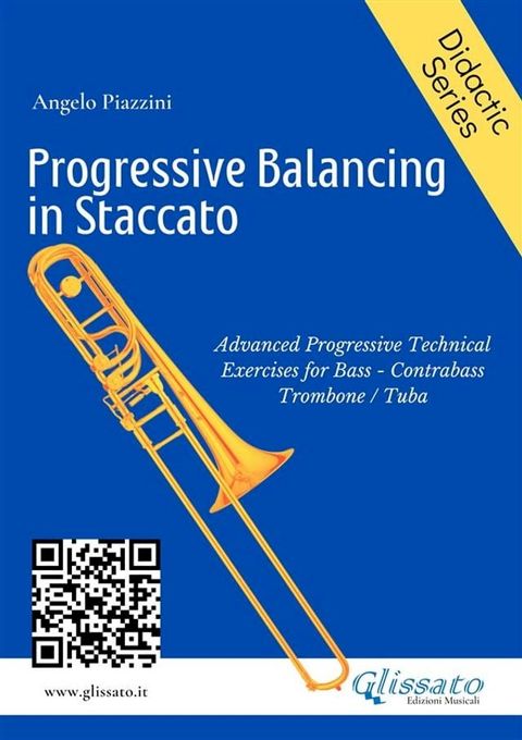 Progressive balancing in staccato for bass trombone(Kobo/電子書)