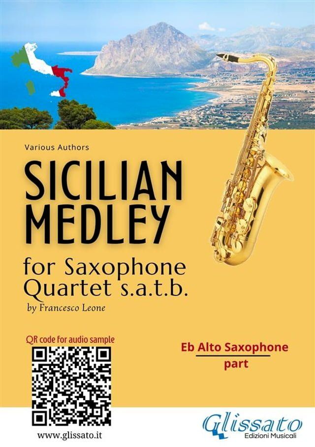  Eb Alto Saxophone part: "Sicilian Medley" for Sax Quartet(Kobo/電子書)