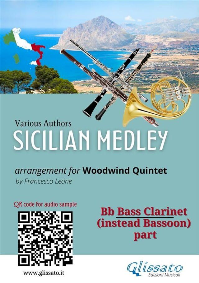  Bb Bass Clarinet (instead Bassoon) part: "Sicilian Medley" for Woodwind Quintet(Kobo/電子書)