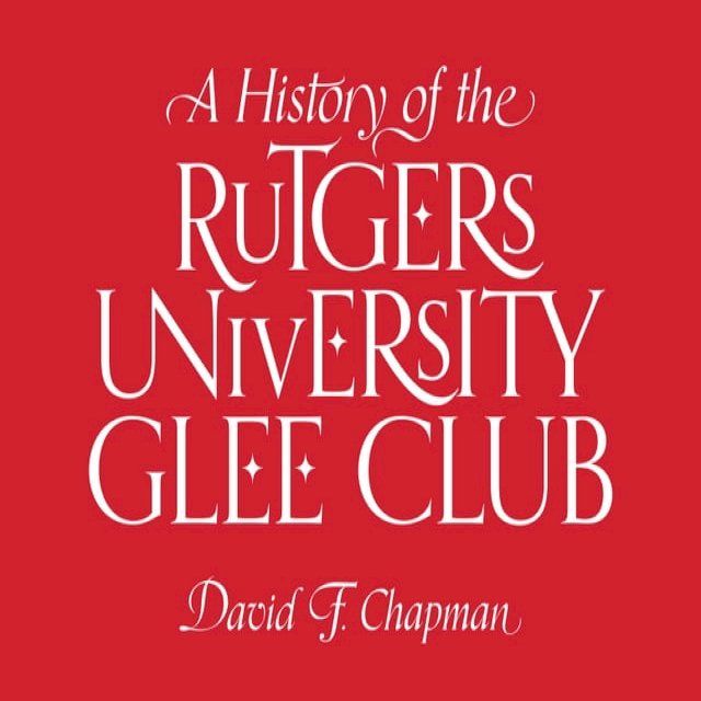  A History of the Rutgers University Glee Club(Kobo/電子書)