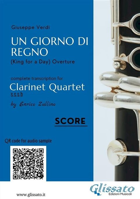 Clarinet Quartet Score "Un giorno di regno"(Kobo/電子書)