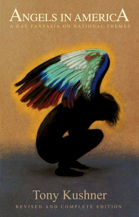 Angels in America: A Gay Fantasia on National Themes(Kobo/電子書)