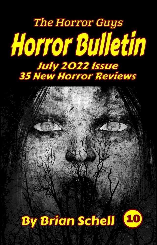  Horror Bulletin Monthly July 2022(Kobo/電子書)