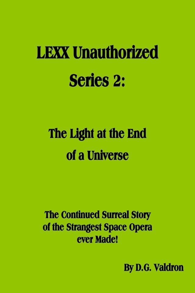  LEXX Unauthorized, Series 2(Kobo/電子書)