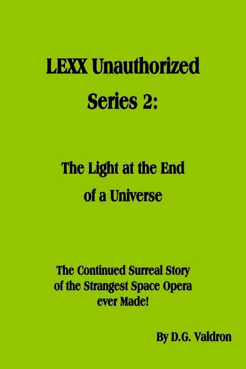 LEXX Unauthorized, Series 2(Kobo/電子書)