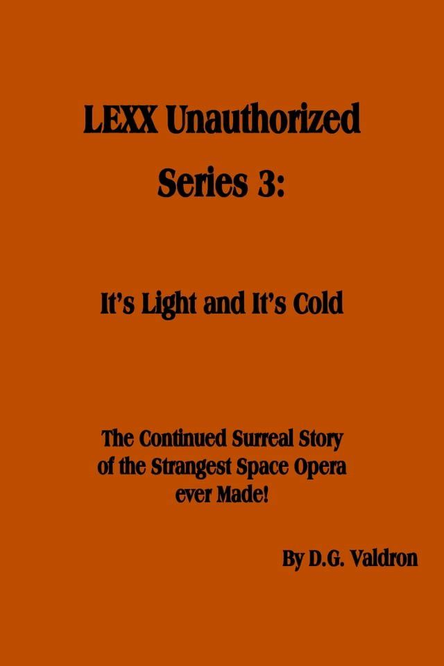  LEXX Unauthorized, Series 3(Kobo/電子書)