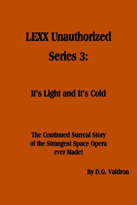 LEXX Unauthorized, Series 3(Kobo/電子書)