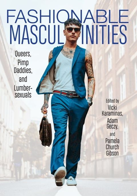 Fashionable Masculinities(Kobo/電子書)